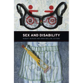 Sex and Disability - Paperback