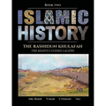 Islamic History - Book Two: The Rashidun Khulafah - Paperback