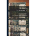 Burgess Genealogy: Memorial of the Family of Thomas and Dorothy Burgess - Hardcover