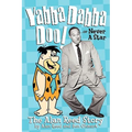 Yabba Dabba Doo! the Alan Reed Story - Paperback
