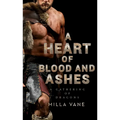 A Heart of Blood and Ashes - Mass Market Paperbound