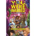 You Were Warned: The Convention of Fiends, Book 2 - Paperback