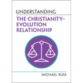 Understanding the Christianity-Evolution Relationship - Paperback