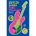 Outlaw Blues: A Book of Rock Music - Paperback