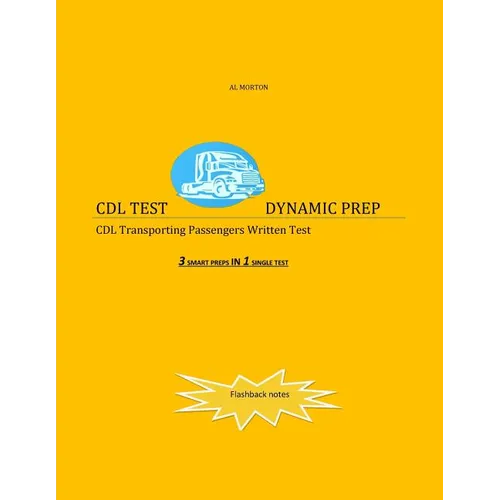 CDL Test Dynamic Prep: CDL Transporting Passengers Written Test - Paperback