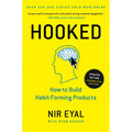 Hooked: How to Build Habit-Forming Products - Hardcover