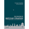 The Evolution of Nuclear Strategy: New, Updated and Completely Revised - Paperback