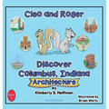 Cleo and Roger Discover Columbus, Indiana - Architecture - Hardcover
