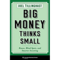Big Money Thinks Small: Biases, Blind Spots, and Smarter Investing - Paperback