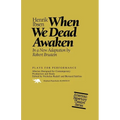 When We Dead Awaken - Paperback