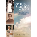 By the Grace of God - Hardcover