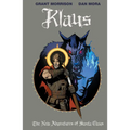 Klaus: The New Adventures of Santa Claus - Hardcover
