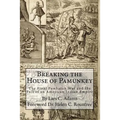 Breaking the House of Pamunkey: The Final Powhatan War and the Fall of an American and Indian Empire - Paperback