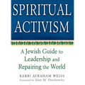 Spiritual Activism: A Jewish Guide to Leadership and Repairing the World - Hardcover