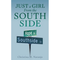 Just a Girl From the South Side - Paperback