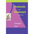 Antonio Gramsci: Life of a Revolutionary - Paperback