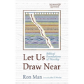 Let Us Draw Near: Biblical Foundations of Worship - Hardcover