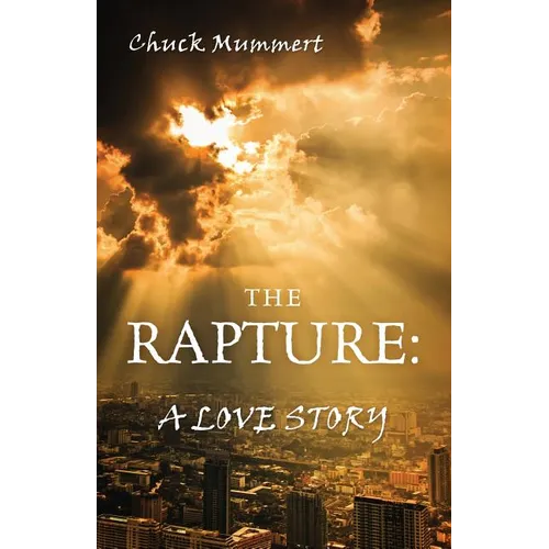 The Rapture: A Love Story - Paperback