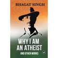 Why I am an Atheist and Other Works - Paperback