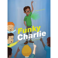 Funky Charlie - Hardcover