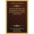 Duties of the Heart and Introduction and Treatise on the Existence and the Unity of God - Paperback
