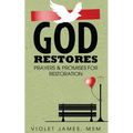 God Restores: Prayers & Promises for Restoration - Paperback