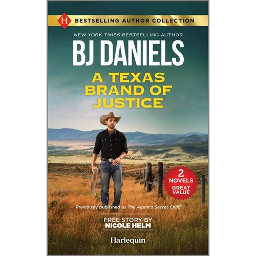 A Texas Brand of Justice & Stone Cold Undercover Agent: Two Thrilling Romance Novels - Mass Market Paperbound