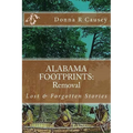 ALABAMA FOOTPRINTS Removal: Lost & Forgotten Stories - Paperback
