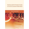 Regional Growth Dynamics in India in the Post-Economic Reform Period - Paperback