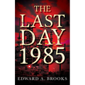 The Last Day 1985 - Paperback