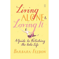 Living Alone and Loving It - Paperback