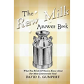 The Raw Milk Answer Book: What You REALLY Need to Know About Our Most Controversial Food - Paperback