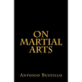 On Martial Arts - Paperback