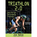 Triathlon 2.0: Data-Driven Performance Training - Paperback