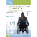 Understanding Disability: Inclusion, Access, Diversity, and Civil Rights - Paperback