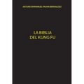 La Biblia del Kung Fu - Paperback