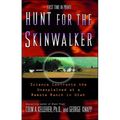 Hunt for the Skinwalker: Science Confronts the Unexplained at a Remote Ranch in Utah - Paperback