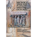 Monks & Nuns, Saints & Outcasts: Religion in Medieval Society Essays in Honor of Lester K. Little - Paperback