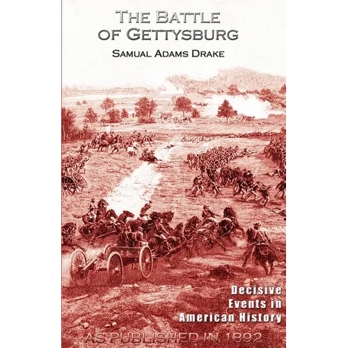 The Battle of Gettysburg 1863 - Paperback