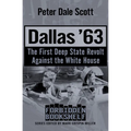 Dallas '63: The First Deep State Revolt Against the White House - Paperback