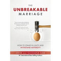 The Unbreakable Marriage: How to stand in unity and withstand adversity - Paperback