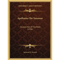 Apollonius The Nazarene: Mystery Man Of The Bible (1956) - Hardcover
