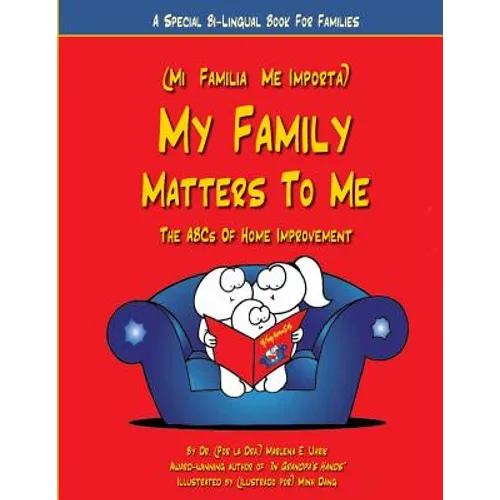 My Family Matters To Me: A Special Bi-Lingual Book for Families - Paperback