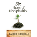 Six Phases Of Discipleship - Paperback