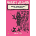 Fearless Vulgarity: Jacqueline Susann's Queer Comedy and Camp Authorship - Hardcover