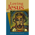 Loving Jesus - Paperback