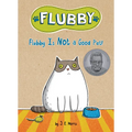 Flubby Is Not a Good Pet! - Hardcover