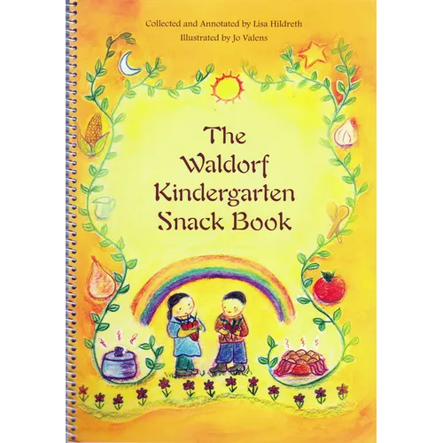 The Waldorf Kindergarten Snack Book - Paperback