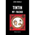 Tintin my friend - Paperback