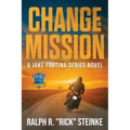 Change of Mission: A Jake Fortina Series Novel - Paperback